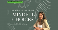 Mindfulness for All Mindful Choices