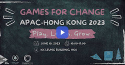 Games for Change APAC-Hong Kong 2023